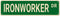 Ironworker Dr Street Signs - Metal Tin Signs, Funny Wall Decor for Home, Bedroom, Man Cave, Bar 16x4 Inch