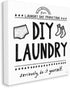 Stupell Industries Sassy DIY Laundry Sign, Family Cleaning Home Chores Canvas Wall Art, 17x17, White