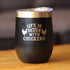 Life is Better with Chickens - Funny Chicken Wine Tumbler with Sliding Lid, Stainless Steel Insulated Cup