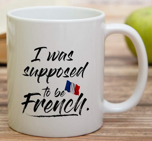 Retreez Funny Ceramic Coffee Mug - I Was Supposed to be French, 11 Oz - Sarcastic Birthday Gifts for Him, Her