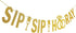 Gold Glitter Sip Sip Hooray Banner, Engagement Party Banner, Bachelorette Party Decorations for Sip Sip Hooray Party