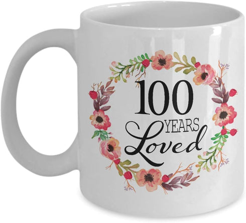 100th Birthday Gifts for Women, White Coffee Mug for 100 Year Old Female, 100 Years Loved Since 1920