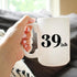 Funny 40th Birthday Coffee Mug for Women Turning 40 - 39ish - Large 15oz White Ceramic Mug