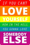 HAIMAX Wall Decor Metal Signs 8" x 12" for Kitchen, Laundry Room, Garage, If You Can't Love Yourself