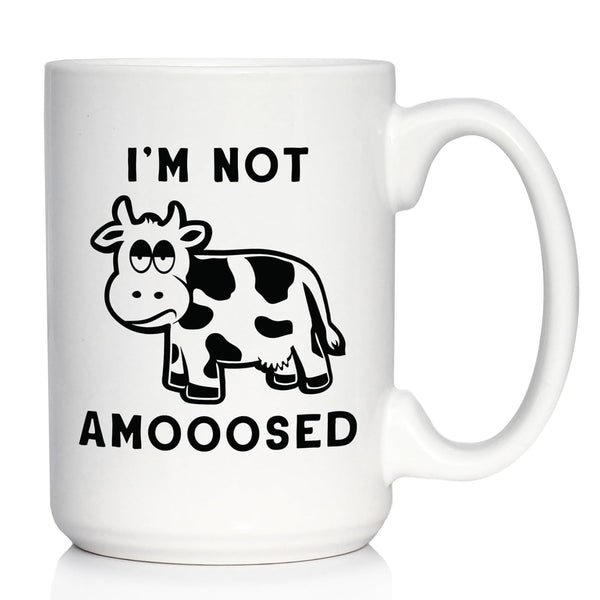 Not Amooosed - Large 15oz White Ceramic Mug - Funny Cow Gifts and Decor