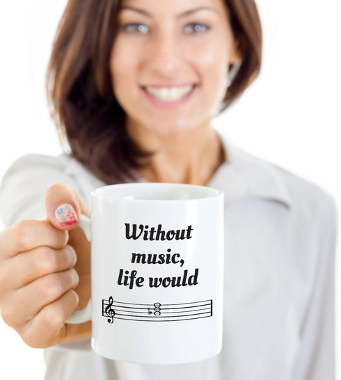 Coffee & Tea Mug Without Music Life Would Be Flat, Funny Gift for Musicians, 11oz, Best for Men & Women