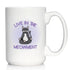 Live In The Meowment Coffee Mug - Funny Cat Gifts and Meditation Themed Decor - Large 15oz White Ceramic Mug