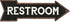 Chico Creek Signs Restroom Black Rt Arrow Vintage Metal Sign 5x17