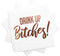 Cocktail Paper Napkins - Fancy Printed Napkins with ''Drink Up B!tches'' in Rose Gold Foil Letters - Beverage Napkins,