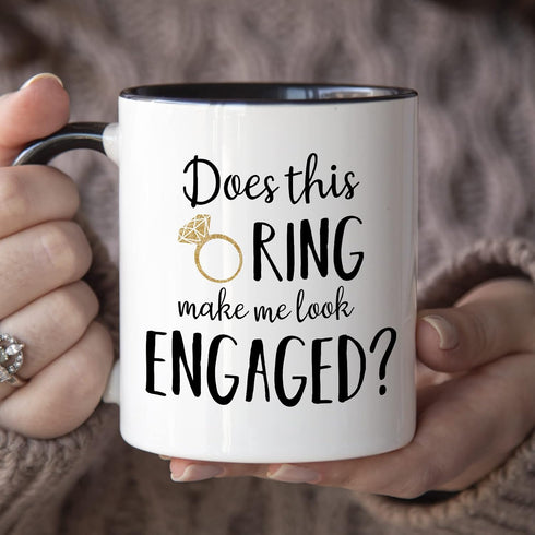 YouNique Designs Engagement Mug, Does This Ring Make Me Look Engaged, 11 Ounces
