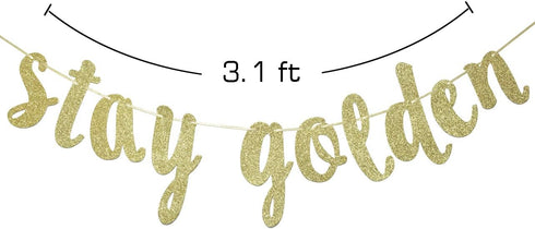 Stay Golden Glitter Gold Banner for Golden Birthday Party Decorations
