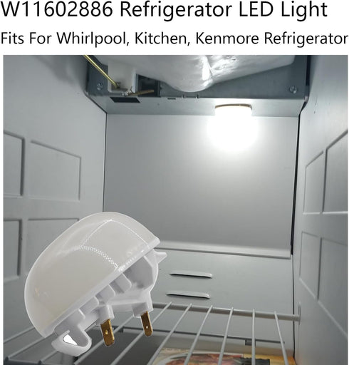 1 pc New Upgraded W11602886 Refrigerator LED Light, White for Whirlpool, Kenmore Refrigerators