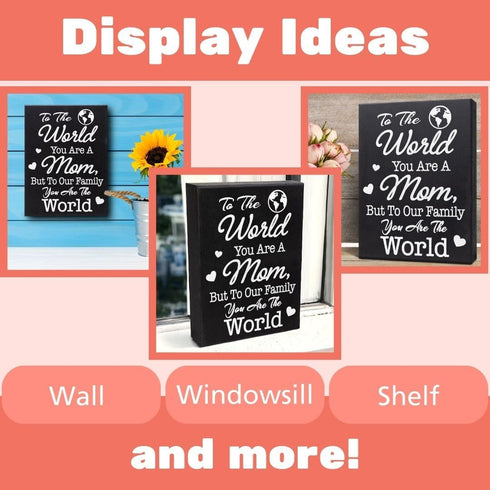 Mom Gift Sign, Handmade Wooden Quote Plaque for Mother's Day, Birthday, Christmas, Wall or Tabletop Decor