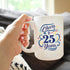 Cheers to 25 Years - Large 15oz White Ceramic Mug - Coffee Gifts for Women & Men - 25th Anniversary Party Decor