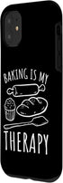 iPhone 11 Bread Baking - Funny Baking Is My Therapy Bread Maker Case