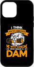 iPhone 12 mini I Think You've Confused We With Someone Rodents Beaver Dam Case