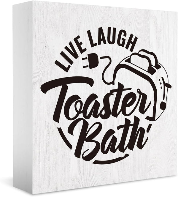 Live Laugh Toaster Bath Wood Sign, Funny Office Decor Signs, Cute Dark Humor Desk Accessories