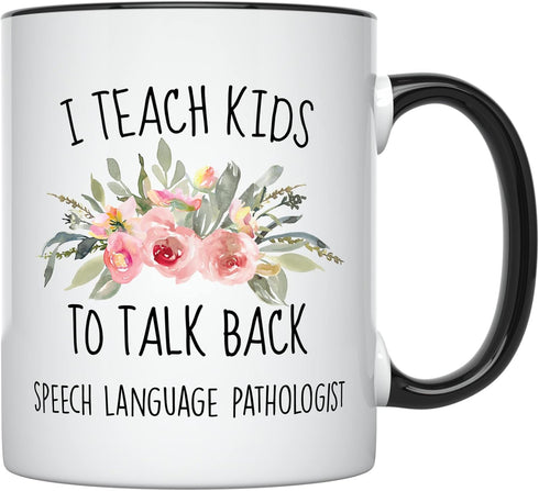 YouNique Designs I Teach Kids to Talk Back SLP Mug, 11 Ounces, Speech Language Pathology Coffee Cup for Women