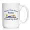 When I Think About Books I Touch My Shelf - Large 15oz White Ceramic Mug - Funny Book Club Gifts for Readers