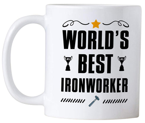 Ironworker Gifts - World's Best Iron Worker 11 Ounce Coffee Mug, Gift Idea for Co-Worker