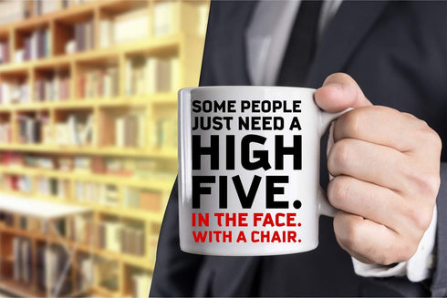 Funnwear Some People Just Need A High-Five - Funny Coffee Tea Mug, 11oz, Perfect for Sarcastic Gifts