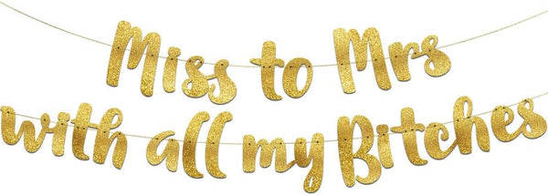 Miss to Mrs Classy & Sassy Gold Glitter Bachelorette Banner - Party Decorations, Favors and Supplies
