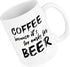 Cool 15oz Novelty Coffee Mug, “Too Early for Beer”; Funny Ceramic Gift for Father, Boss, or Best Friend