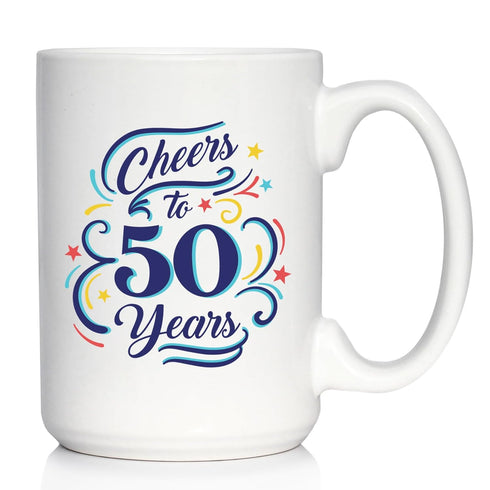 Cheers to 50 Years Coffee Mug - Gifts for Women & Men, 50th Anniversary Party Decor, Large 15oz White Ceramic