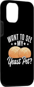 iPhone 12/12 Pro Sourdough Starter Baker Bread Case, Want To See My Yeast Pet?