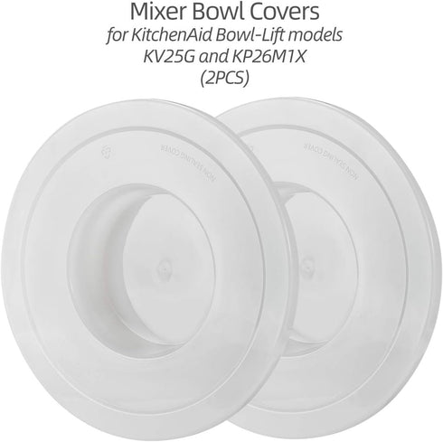 Upgrade KitchenAid Mixers Bowl Covers, Fits 5-6 Quart Stainless Steel Bowl Lift Models KV25G KP26M1X (2 Pack)