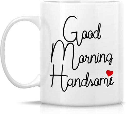 Retreez Funny Mug - Good Morning Handsome 11 Oz Ceramic Coffee Mugs - Sarcastic, Motivational Birthday Gifts for