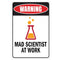 Mad Scientist Home Wall Decor - Aluminum Science Gifts, Laboratory Sign Tin Metal Decor for Chemistry Classroom