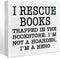 NKBINLILI I Rescue Books Library Bookshelf Wood Box Decor Accessories Sign, Bookish Wooden