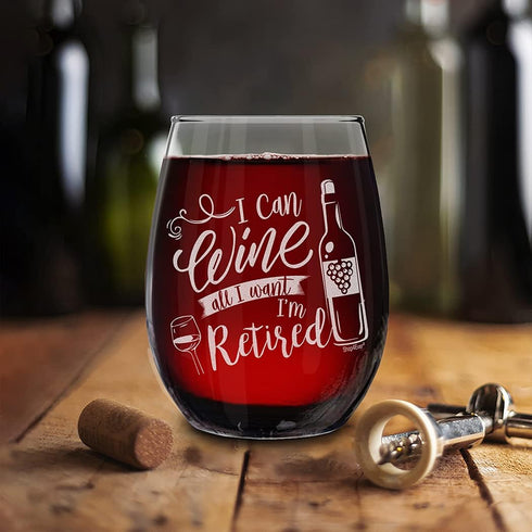 shop4ever I Can Wine All I Want I'm Retired Laser Engraved Stemless Wine Glass, 15 oz.