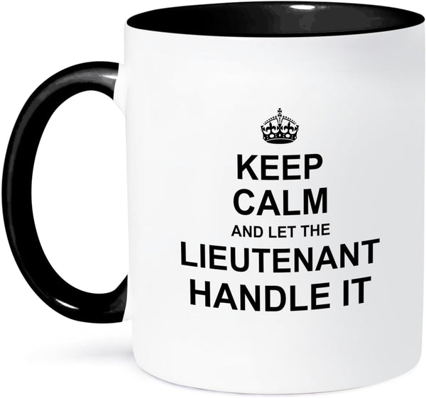 3dRose "Keep Calm and Let the Lieutenant Handle it" Funny Career Job Pride Gift Two Tone Mug, 11 oz, Black