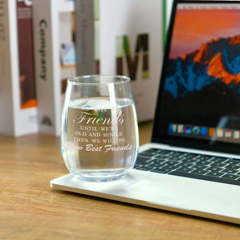 JERIO We Will Be Friends Until We Are Old And Senile, Friend Gifts for 30th 40th 50th 60th Birthday, 15 oz Stemless