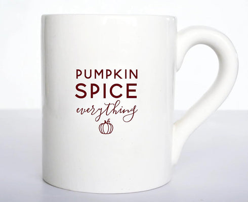 Pumpkin Spice Everything Coffee Mug, Fall Mug, Thanksgiving Hostess Gift, Funny Coffee Mug for Pumpkin Spice Lovers