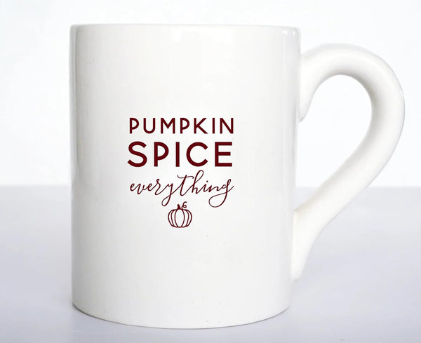 Pumpkin Spice Everything Coffee Mug, Fall Mug, Thanksgiving Hostess Gift, Funny Coffee Mug for Pumpkin Spice Lovers