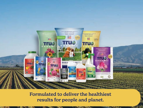 True Organic Multipurpose Plant Food All-Natural Fertilizer for Fruits, Vegetables, Flowers, and Herbs Perfect