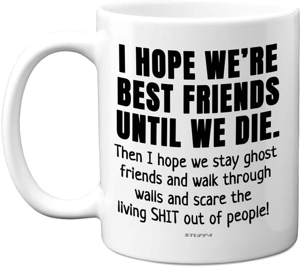 Stuff4 Best Friend Mug Gifts, 11oz Dishwasher Safe Funny Best Friend Birthday Gifts, Friendship Mug