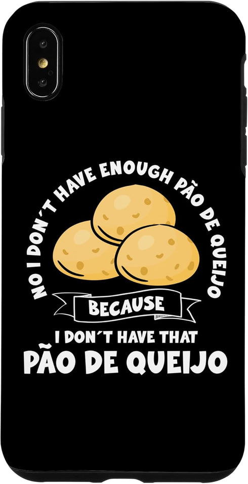 iPhone XS Max Case, Brazilian Cuisine Pao de Queijo Maker Brazilian Food