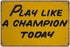 Krouterebs Play Like a Champion Today Antique Metal Tin Sign Bar Home Bathroom