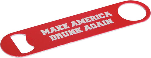 Make America Drunk Again Powder Coated Steel Bottle Opener