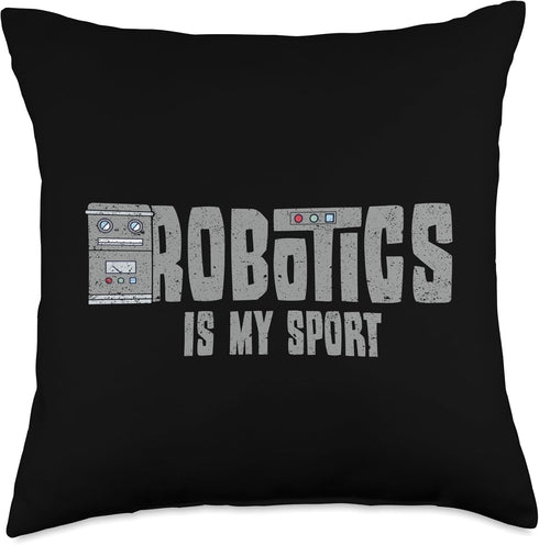 Robotics Is My Sport Throw Pillow - Robot Engineering Vintage