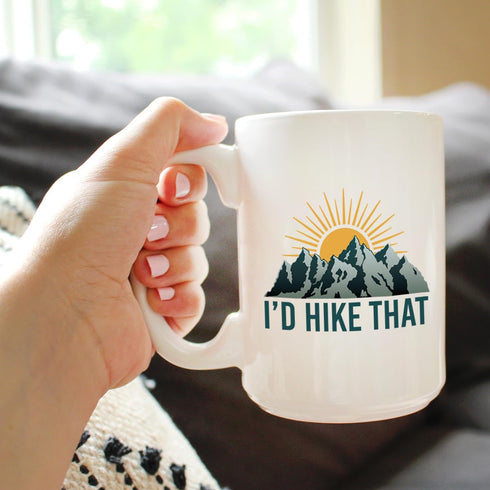 I'd Hike That Coffee Mug - Fun Hiking Themed Decor and Gifts for Hikers - Large 15oz White Ceramic Mug
