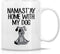 Retreez Funny Mug - Namaste Namastay Home with My Dog, 11 Oz Ceramic Coffee Mug - Sarcasm, Motivational Gift