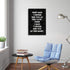 Inspirational Positive Entrepreneur Quotes HD Print, THEY SAID I NEVER SEE YOU AT CLUB, Modern Home Office Decor