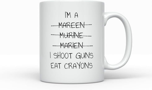 Sunmead I'm a Marine I shoot guns Eat Crayons Coffee Mug, Funny Marine