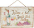 Beachcombers "Wine A Bit You'll Feel Better" Vintage Plaque Sign, 15.75" x 10" x 0.25