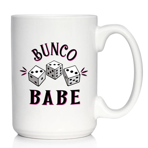 Bunco Babe - Large 15oz White Ceramic Mug - Bunco Decor and Gifts for Women